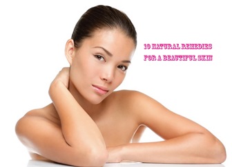 10 Natural remedies for a beautiful skin – part one