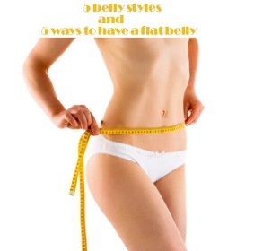 5 belly styles and 5 ways to have a flat belly