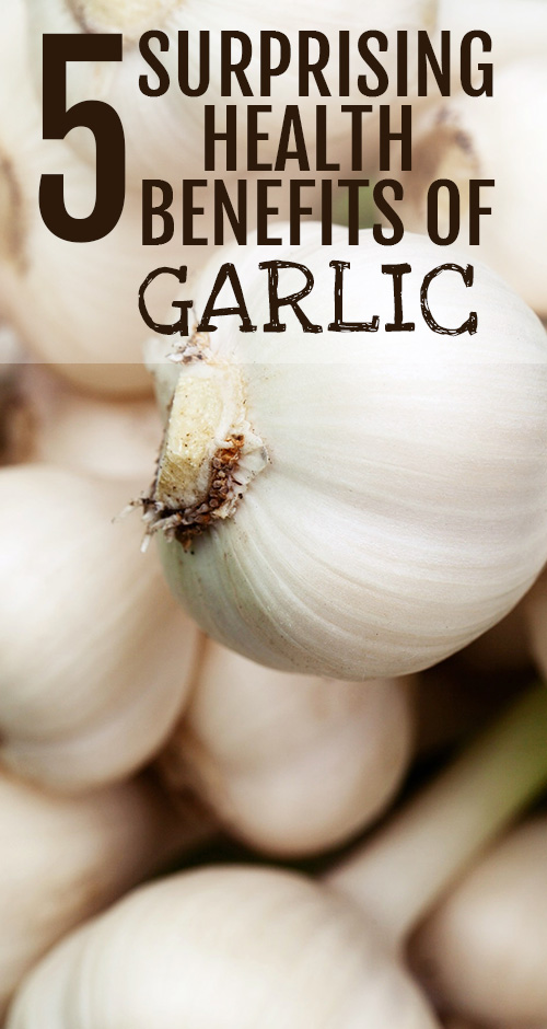 Top 5 Natural Health Benefits of Garlic