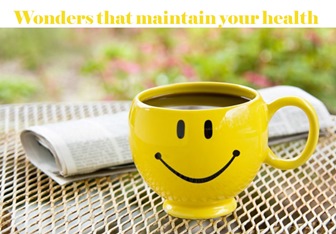 Wonders that maintain your health